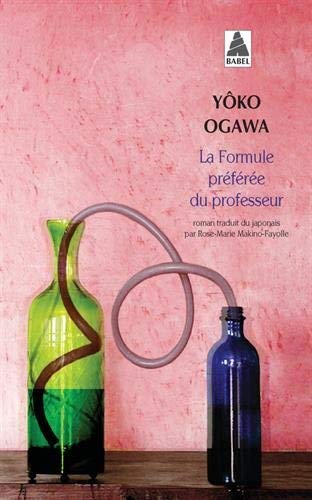 Couverture du livre La formule préférée du professeur (2008) de Ogawa Yôko