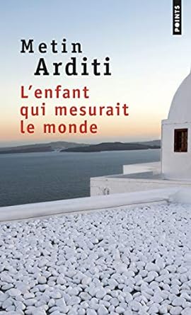 L’enfant qui mesurait le monde (2016)