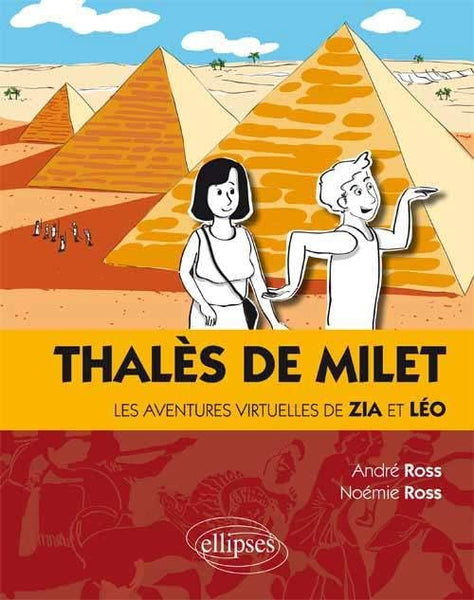 Thalès de Milet les Aventures Virtuelles de Zia et Léo (2015)