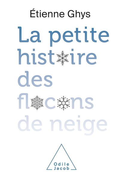 La petite histoire des flocons de neige (2021)