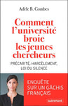 Comment l'université broie les jeunes chercheurs (2022)