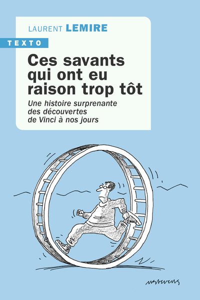 Ces savants qui ont eu raison trop tôt (2024)