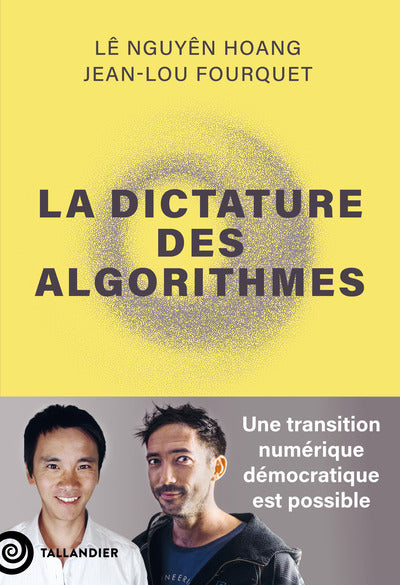 La dictature des algorithmes