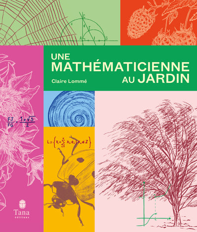 Couverture du livre Une mathématicienne au jardin (2024) de Claire Lommé