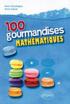 100 gourmandises mathématiques (2010)