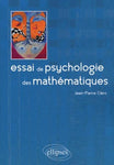 Essai de psychologie des mathématiques (2009)