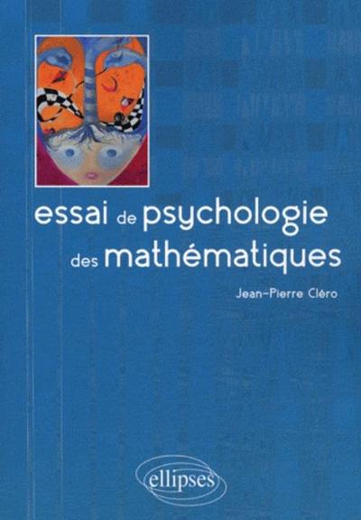 Essai de psychologie des mathématiques (2009)