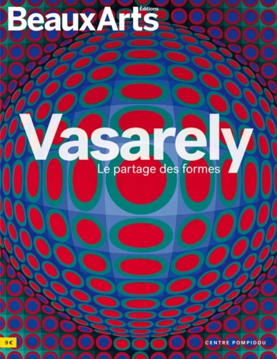 Vasarely : Le partage des formes