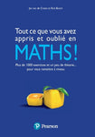 Tout ce que vous avez appris et oublié en Maths!