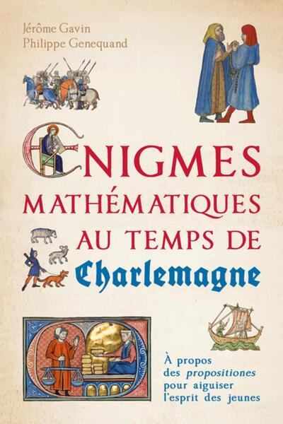 Énigmes mathématiques au temps de Charlemagne (2021)