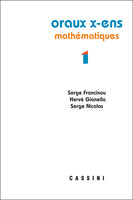 Oraux X-ens mathématiques tome 1