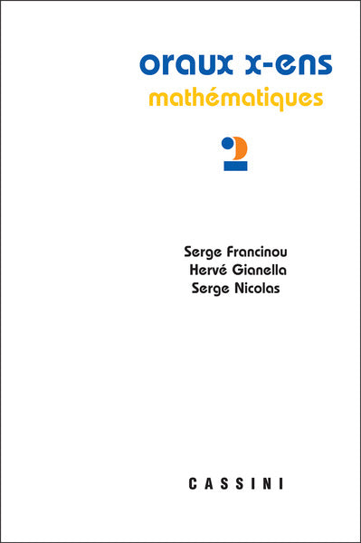 Oraux X-ens mathématiques tome 2