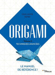 Origami Volume 2 Techniques avancées