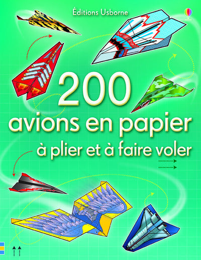 Couverture du livre 200 avions en papier à plier et à faire voler de Tom Lalonde