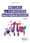 Recueil de curiosités mathématiques