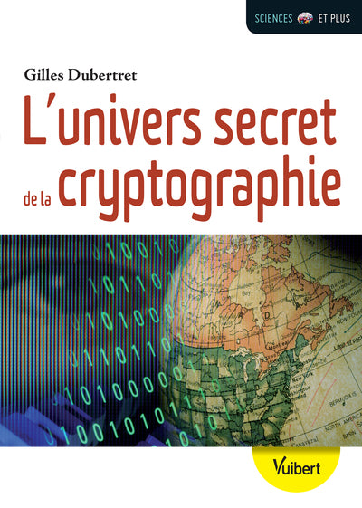 L'univers secret de la cryptographie