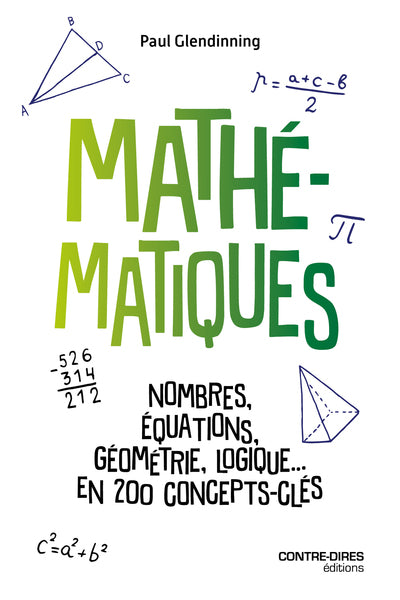 Couverture du livre Mathématiques - Nombres, équations, géométrie, logique... en 200 concepts clés de Paul Glendinning