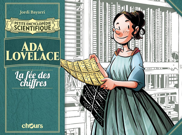 Ada Lovelace: La Fée des chiffres - Petite encyclopédie scientifique (2022)