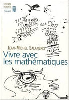 Vivre avec les mathématiques