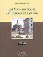 Les Mathématiques, art, science et langage