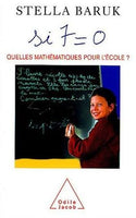 Si 7=0. Quelles mathématiques pour l'école ?