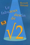 Le fabuleux destin de la racine carrée