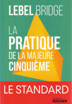 La pratique de la majeure cinquième - Standard (2 achetés, le 3ème offert)