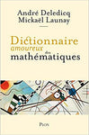 Dictionnaire amoureux des mathématiques (2021) / Mention Prix Tangente 2022