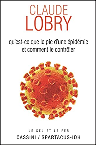 Qu'est ce que le pic d'une épidémie et comment le contrôler