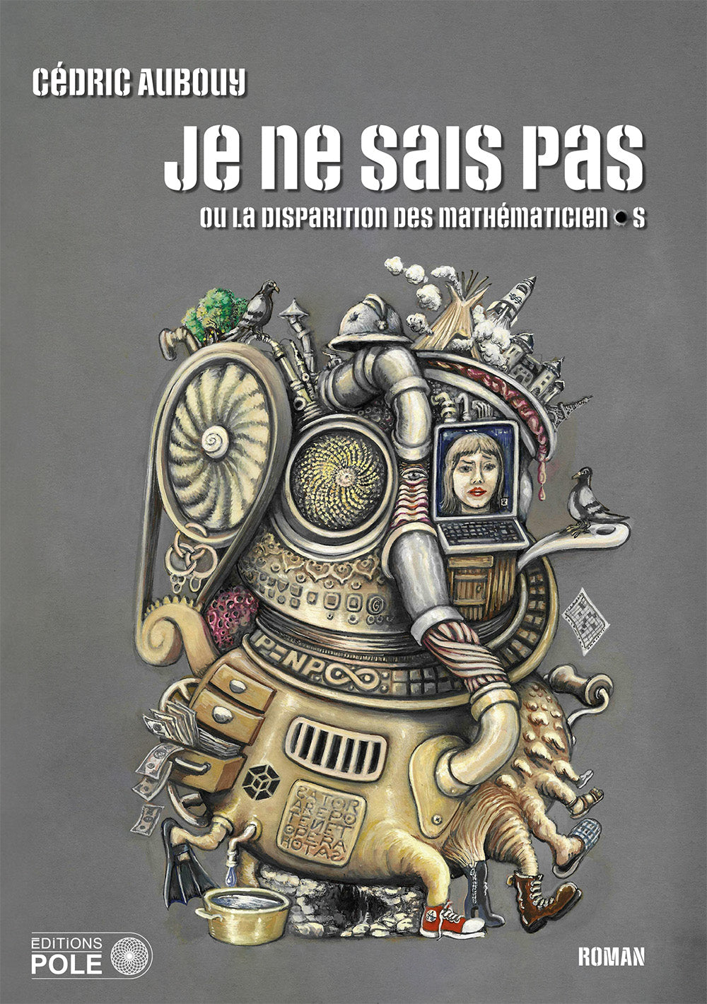 Couverture du livre Je ne sais pas - ou la disparition des mathématiciens de Cédric Aubouy