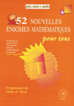 52 nouvelles enigmes pour tous (4 ème & 3 ème) (2 achetés le 3ème offert)