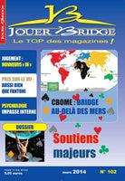 Numéro 102 Jouer Bridge -  Soutiens majeurs