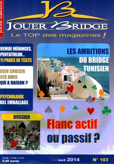 Numéro 103 Jouer Bridge -  Flanc actif ou passif?