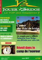 Numéro 132 Jouer Bridge - Réveil dans le camp de l'ouvreur