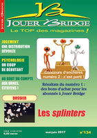 Numéro 134 Jouer Bridge - Les splinters