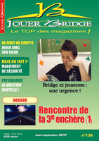 Numéro 136 Jouer Bridge -  Rencontre de la 3ème enchères (1)