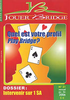 Numéro 21 Jouer Bridge - Intervenir sur un SA