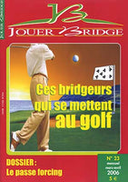 Numéro 23 Jouer Bridge - Le passe forcing