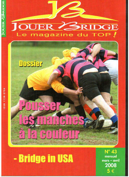 Numéro 43 Jouer Bridge - Pousser les manches à la couleur