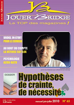 Numéro 65 Jouer Bridge - Hypothèse de crainte, de nécessité