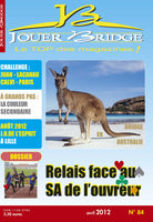 Numéro 84 Jouer Bridge - Relais face au SA de l'ouvreur