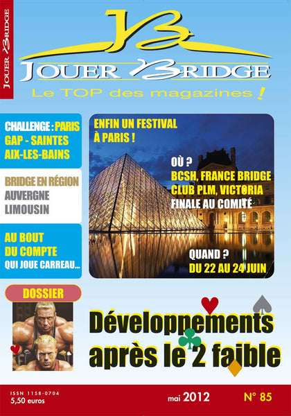 Numéro 85 Jouer Bridge - Développement après le 2 faible