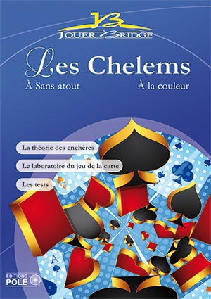 Les chelems et leurs secrets (2 achetés, le 3ème offert)