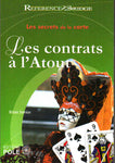 Les contrats a l'atout (2 achetés, le 3ème offert)