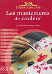 Les maniements de couleur (2 achetés, le 3ème offert)