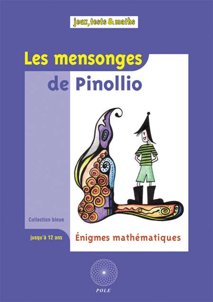 Les mensonges de pinollio (Niveau CM) (2 achetés le 3ème offert)