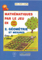 Maths par le jeu : Géométrie (Niveau CM) (2 achetés le 3ème offert)