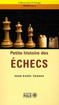 Petite histoire des échecs (2 achetés, le 3ème offert)