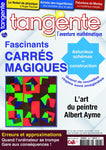 Numéro 196 Tangente magazine - Fascinants carrés magiques