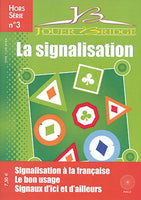 HS 3 : La signalisation